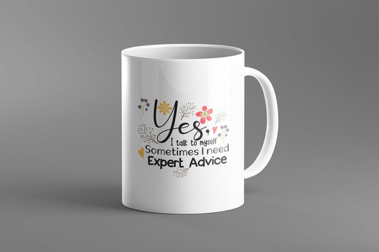 Christmas Gift for Friend | Yes Sometimes I Need Expert Advice | Christmas Gift | Gift for Friend | Mug Gift