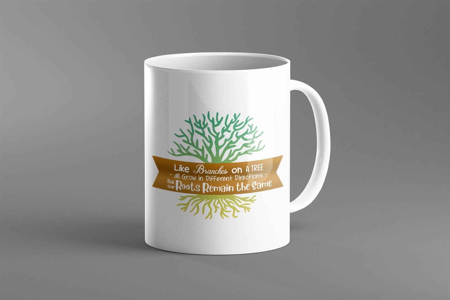 Like Branches on a Tree All Grow In Different Directions But Our Roots Remain The Same | Gift for Best Friend | Amazing Mug